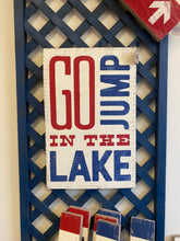 Load image into Gallery viewer, Go Jump in the Lake Wood Sign