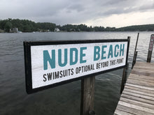 Load image into Gallery viewer, Large Nude Beach Sign