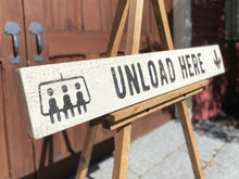 Load image into Gallery viewer, Unload Here Ski Lift Sign