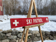 Load image into Gallery viewer, Ski Patrol Sign