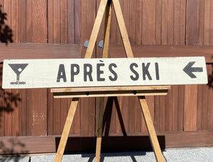 Après Ski Wood Sign, Ski House Décor, Bar Sign, Hand Painted on Barn Board, Farmhouse Sign, Ski Lodge Decor