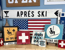 Load image into Gallery viewer, Après Ski Wood Sign, Ski House Décor, Bar Sign, Hand Painted on Barn Board, Farmhouse Sign, Ski Lodge Decor