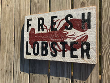 Load image into Gallery viewer, Fresh Lobster Sign - Winni Made