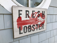 Load image into Gallery viewer, Fresh Lobster Sign - Winni Made